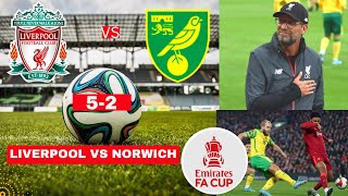 Liverpool vs Norwich City 5-2 Live Stream FA Cup Football Match Today Score Commentary Highlights FC