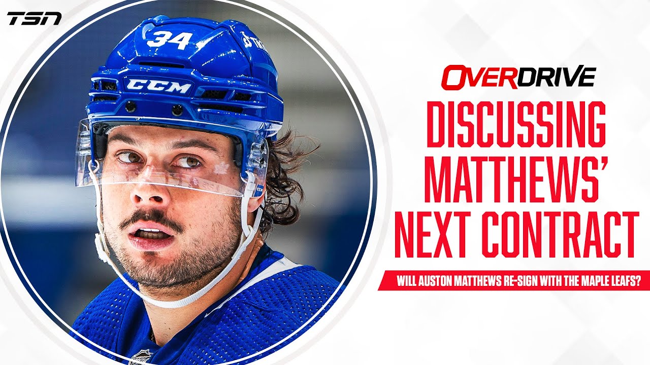 Discussing Auston Matthews' Next Contract | OverDrive - June 6th 2023 ...