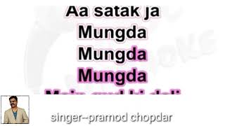 Mungda mungada  - Inkaar. free & clean karaoke with scrolling lyrics.