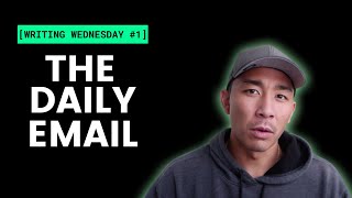 Email Marketing 2022: How I Write Daily Emails [Writing Wednesday #1]