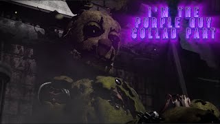 (FNAF/SFM) I'm the Purple Guy Collab Part for @Eivee-N \u0026 @carmine36