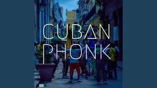 Cuban Phonk