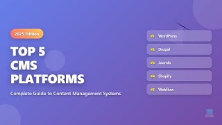Top 5 CMS Platforms: Choose the BEST for Your Website in 2025!