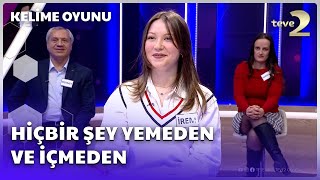 Hiçbir Şey Yemeden ve İçmeden | Kelime Oyunu