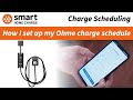 Ohme Charge Schedule Tutorial - how I set up my Ohme charge schedule