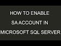 How to enable SA account in SQL Server?