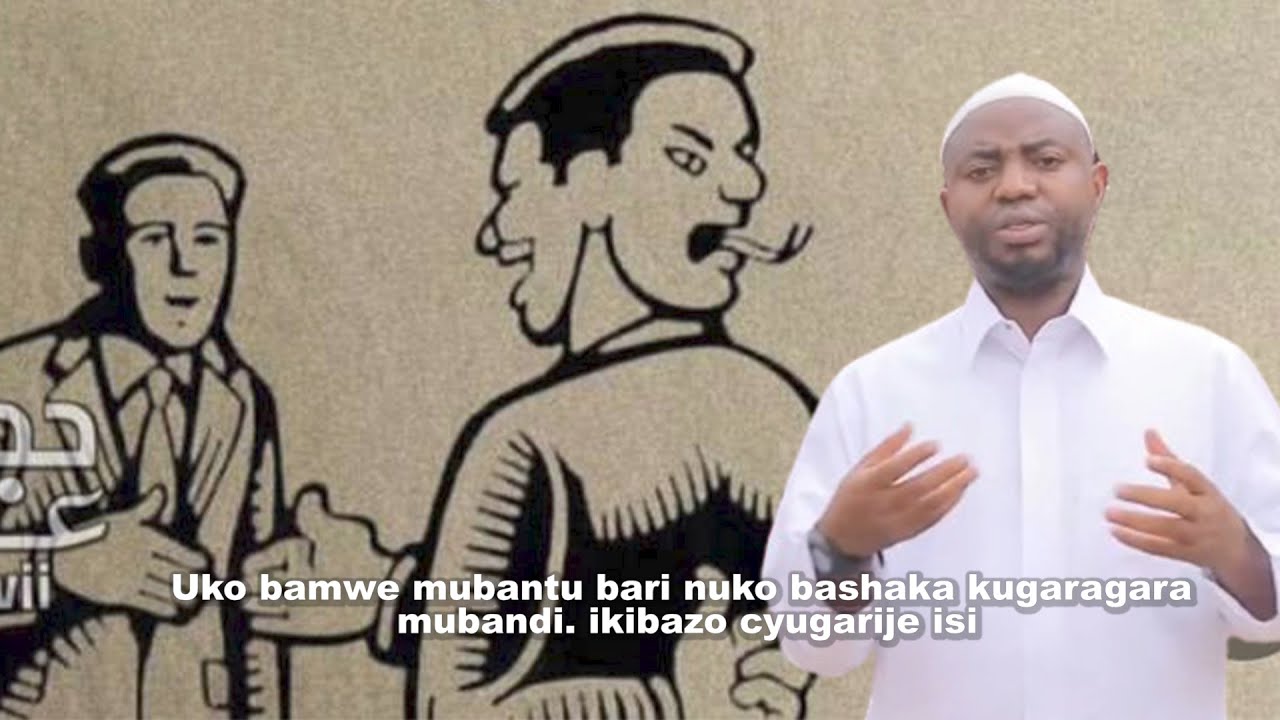 UKO BAMWE MU BANTU BARI NUKO BASHAKA KUGARAGARA MUBANDI. Ikibazo ...