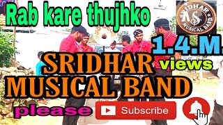 #Rab kare tujhko song. #Mujse shaadi karige movie #Sridhar musical band Pegadapally|8179300929.