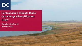 Central Asia’s Climate Risks: Can Energy Diversification Help?