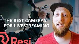 The Best Cameras for Live Streaming