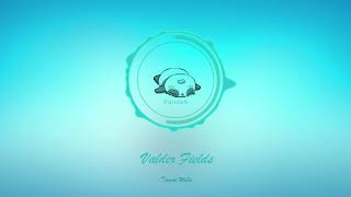 TikTok / 抖音歌 【Valder Fields】- Tamas Wells