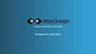 Mockoon - Responses and rules