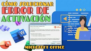 Cómo solucionar Error de Activación de Microsoft Office 2024 / ACTIVACIÓN DE OFFICE
