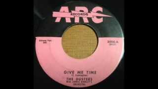 Give Me Time - Dusters