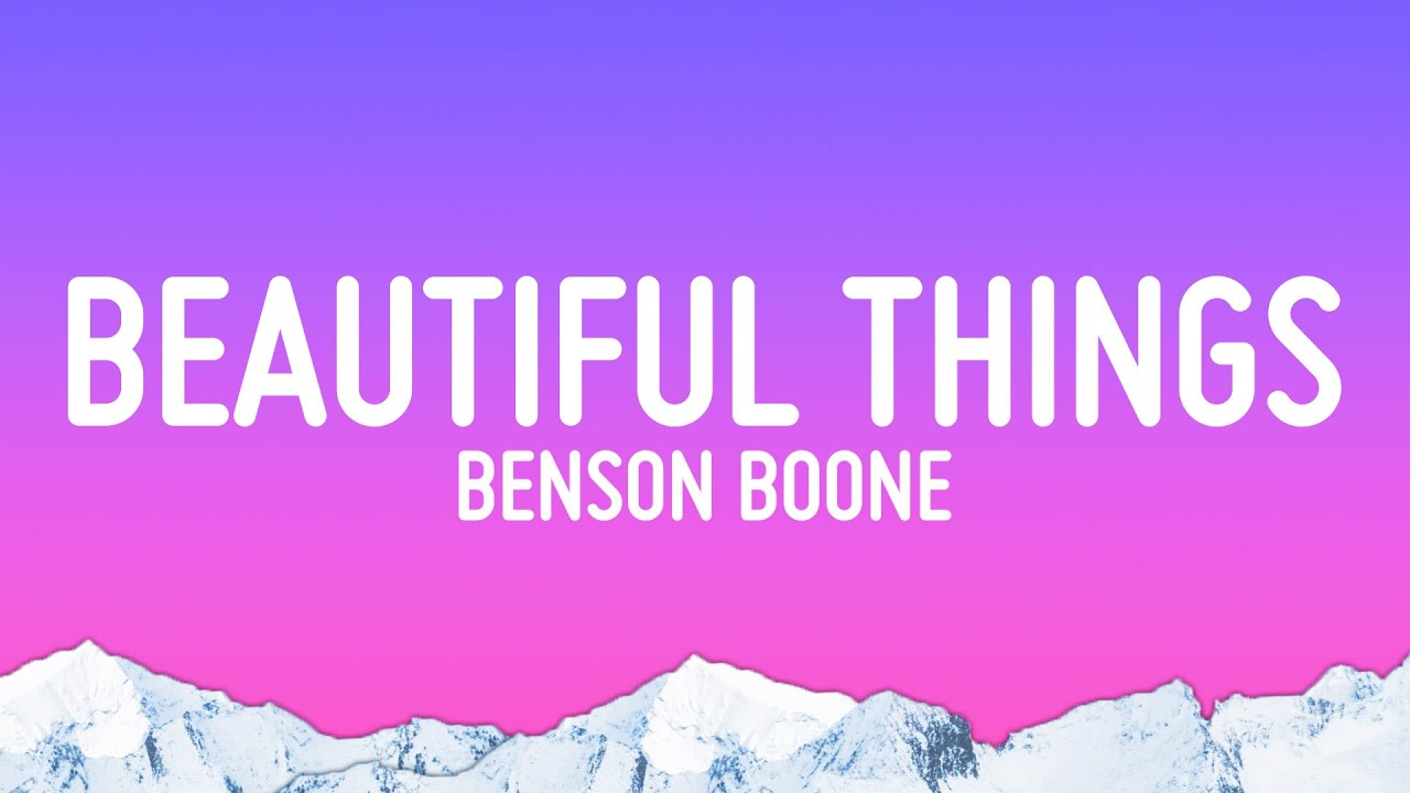 Benson Boone - Beautiful Things (Lyrics) - YouTube