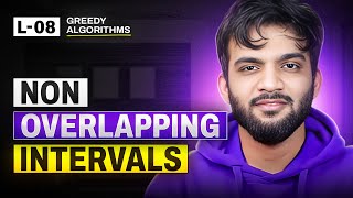 L8. Non Overlapping Intervals | Greedy Algorithms Playlist