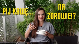 Pij kawę... na zdrowie⁉️ ☕