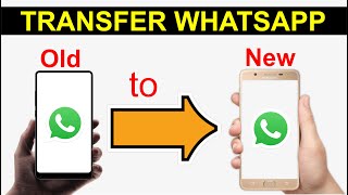 Transfer WhatsApp Messages From Old Android to New Android Phone (Without Google Drive)