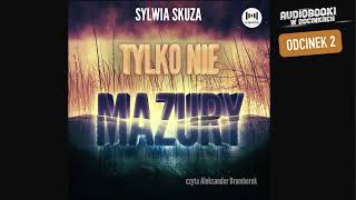 Tylko nie mazury - odc 2 - Audiobook po polsku