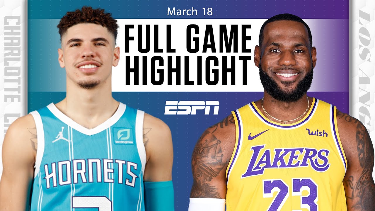 Charlotte Hornets Vs. Los Angeles Lakers [FULL GAME HIGHLIGHTS] | NBA ...