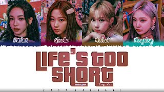Download Mp3 aespa (에스파) - 'Life's Too Short' (English Ver.) Lyrics [Color Coded_Eng]