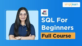 SQL Tutorial for Beginners 2026 | SQL Beginner to Advanced Training | SQL Full Course | Simplilearn