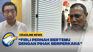 ICW Catat Firli Bahuri Lakukan Pertemuan dengan Pihak Berperkara