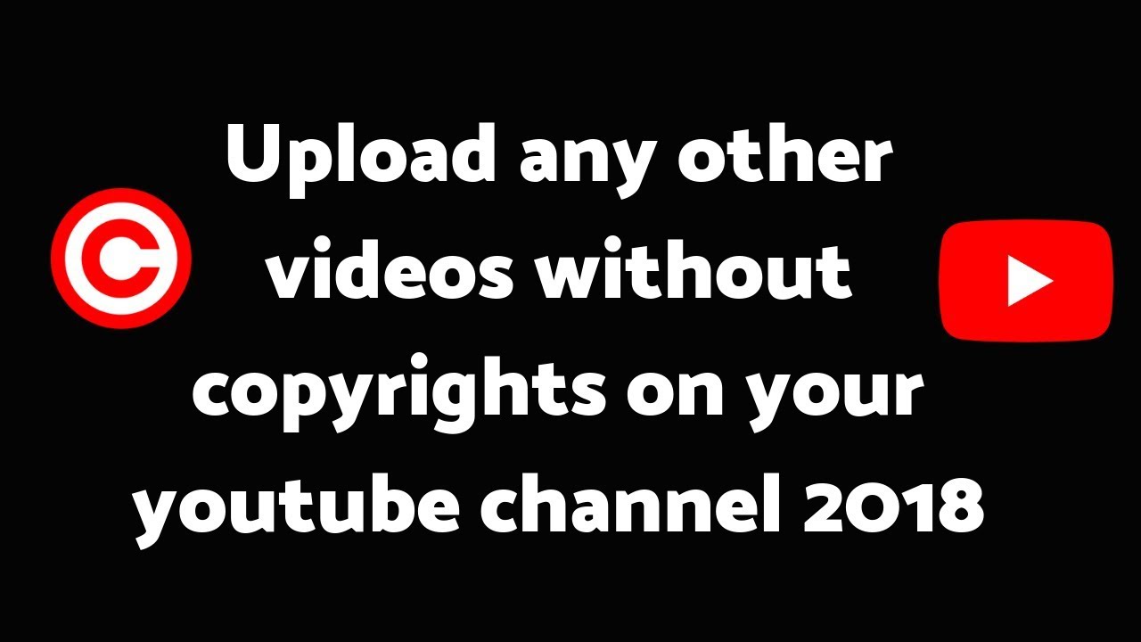 Daftar How To Upload Video Without Copyright Ide News