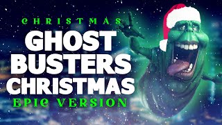 Ghostbusters Theme | EPIC CHRISTMAS VERSION