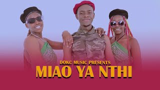 MIAO YA NTHI (OFFICIAL MUSIC VIDEO) MBALYA TUNES