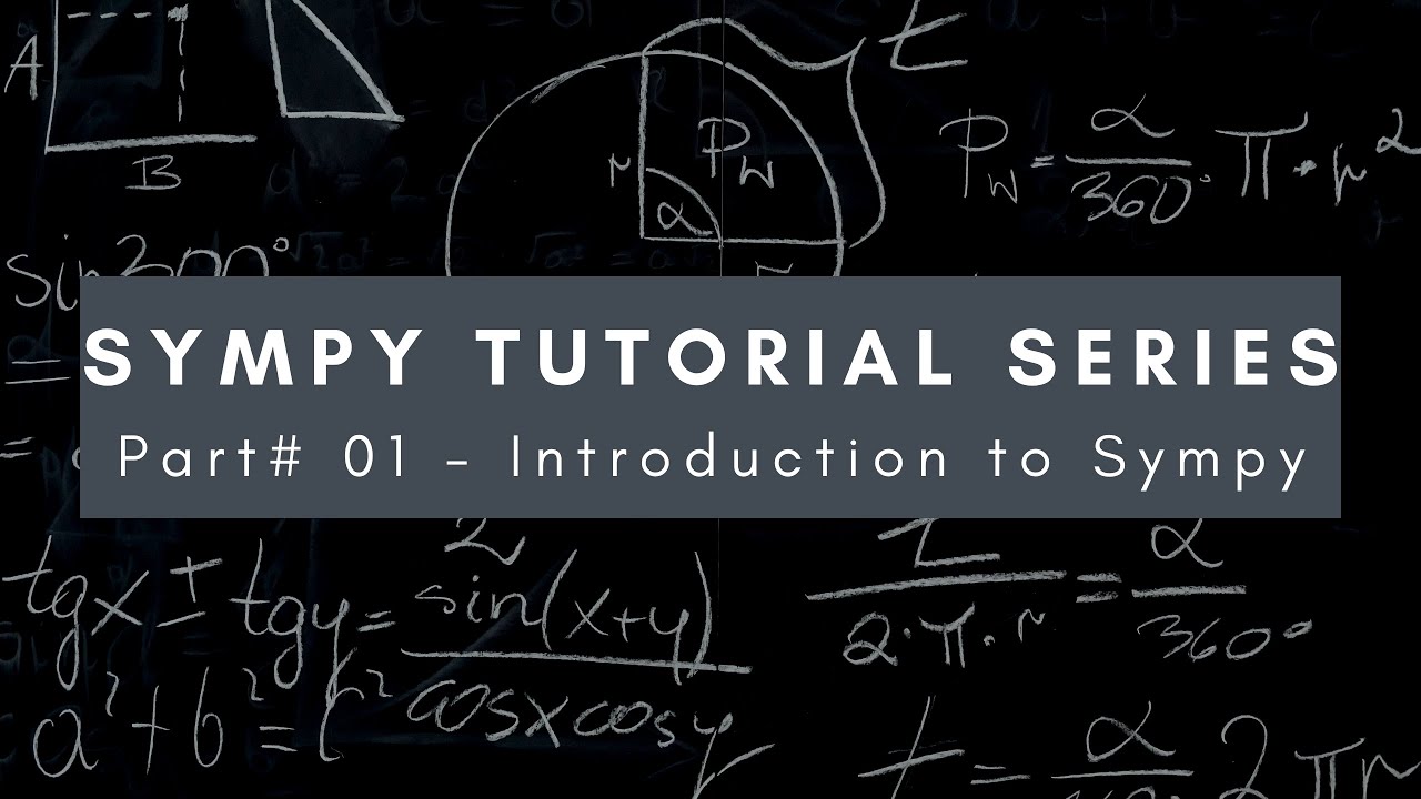 Python SymPy Tutorial – Introduction To The Symbolic Computation ...