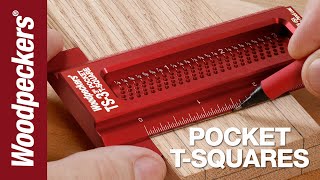 Simplify Joinery Layout With Pocket T-Squares