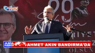 AHMET AKIN BANDIRMA'DA