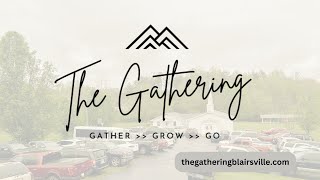 The Gathering Blairsville - 02/09/25 - Thanks for joining us!  See our new 2025 calendar \u0026 events