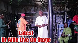 Latest Dr Afile live in Lagos