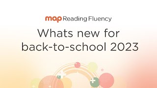 MAP Reading Fluency | What's new for 2023