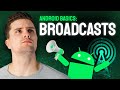 Broadcasts & Broadcast Receivers - Android Basics 2023