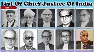 भारत के मुख्य न्यायाधीशों की सूची (1937 - 2020 ) Part -1 | List of Chief Justice of India |UPSC, SSC