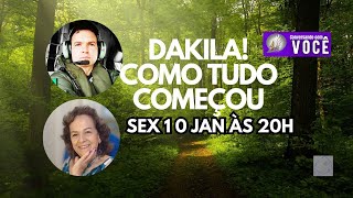 DAKILA COMO TUDO COMEÇOU