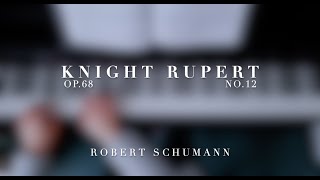 Knight Rupert by Schumann