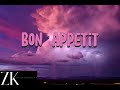 Bon Appetit - Ziloki ( Lyric )