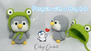 Crochet Penguin with a frog hat 🐧🐸 | Penguin Amigurumi Tutorial | Móc chim cánh cụt đội mũ ếch