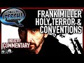 Frank Miller, Holy Terror and Conventions
