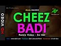 Cheez Badi Remix | DJ Abi | Machine | Mustafa & Kiara Advani | Udit Narayan & Neha Kakkar | HD Video