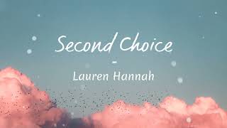 Second Choice - Lauren Hannah (Lyrics)