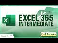Microsoft Excel 365 Intermediate Training: 4+ Hour Excel Tutorial Class