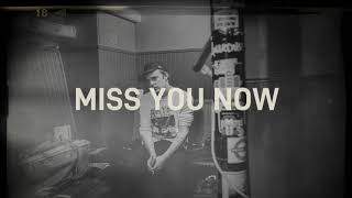 Tucker Beathard - Miss You Now (Lyric Video)