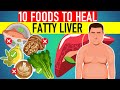 11 Miraculous Foods to Help Heal Your Fatty Liver!