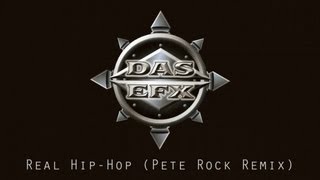 Das EFX - Real Hip-Hop (Pete Rock Remix)