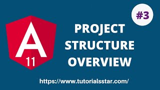 Project Structure Overview | Angular 11 File Structure